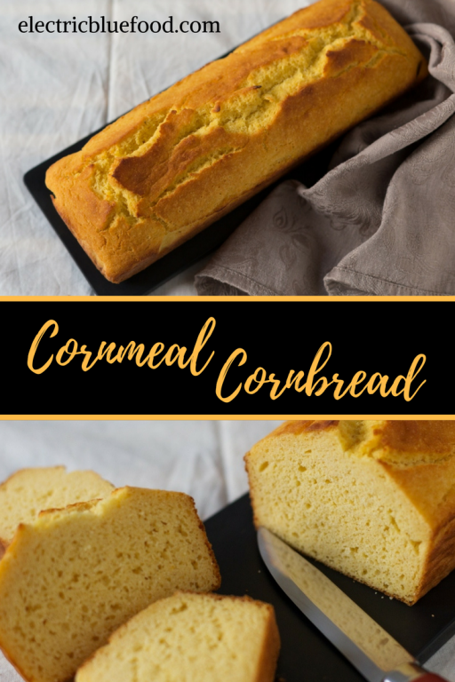 Cornmeal cornbread recipe. A loaf that tastes like polenta. Gluten free!