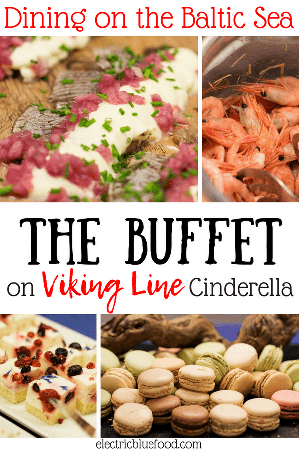 Dining on the Baltic Sea: a review of the Viking Line Buffet on Viking Cinderella.