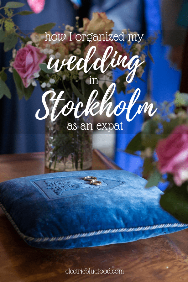 How I organized my wedding in Stockholm as an expat. Tips to organize your Stockholm wedding.