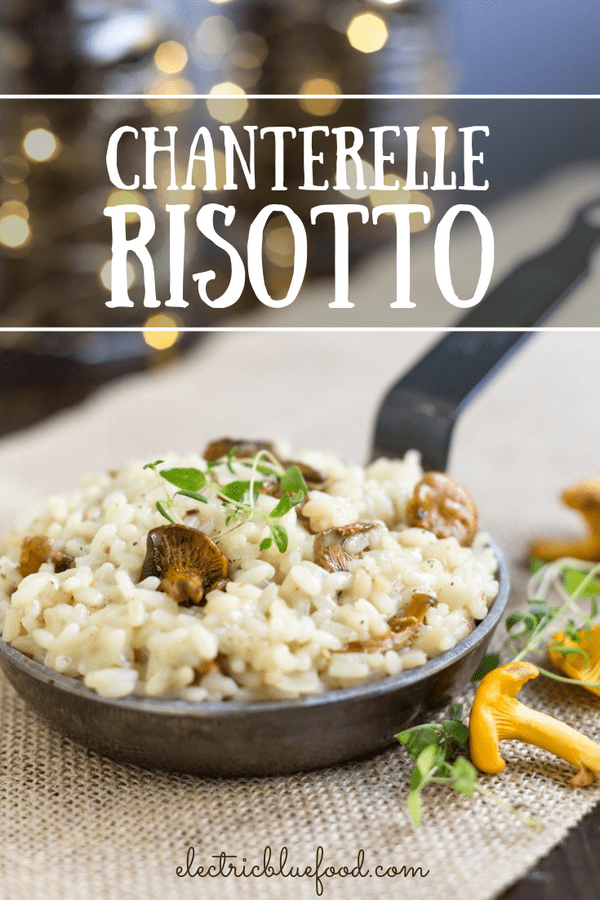 Creamy chanterelle mushroom risotto