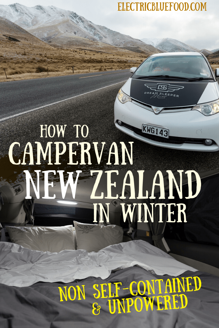 How to campervan New Zealand in winter in a non self-contained van at unpowered campsites.