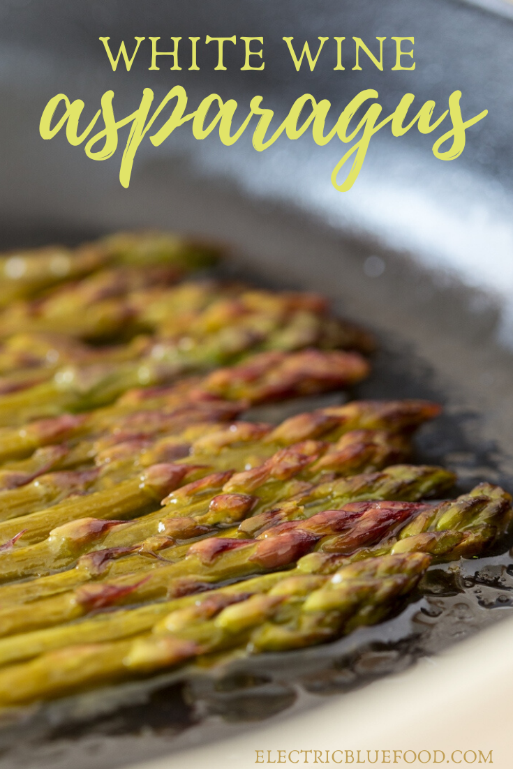White wine asparagus. Asparagus stalks sautéed in garlic butter with white wine. An easy and simple side.