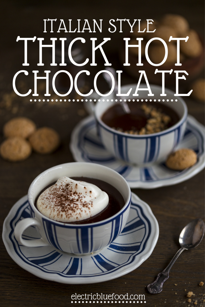 Italian style thick hot chocolate. A delicious winter drink to enjoy with whipped cream or your favourite topping. Italian hot chooclate has a lovely creamy texture perfect to eat with a spoon!