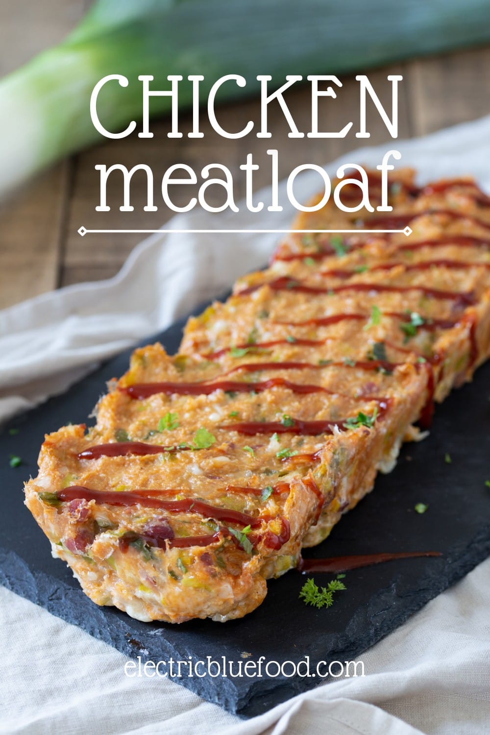 Chicken meatloaf with bacon and leeks.