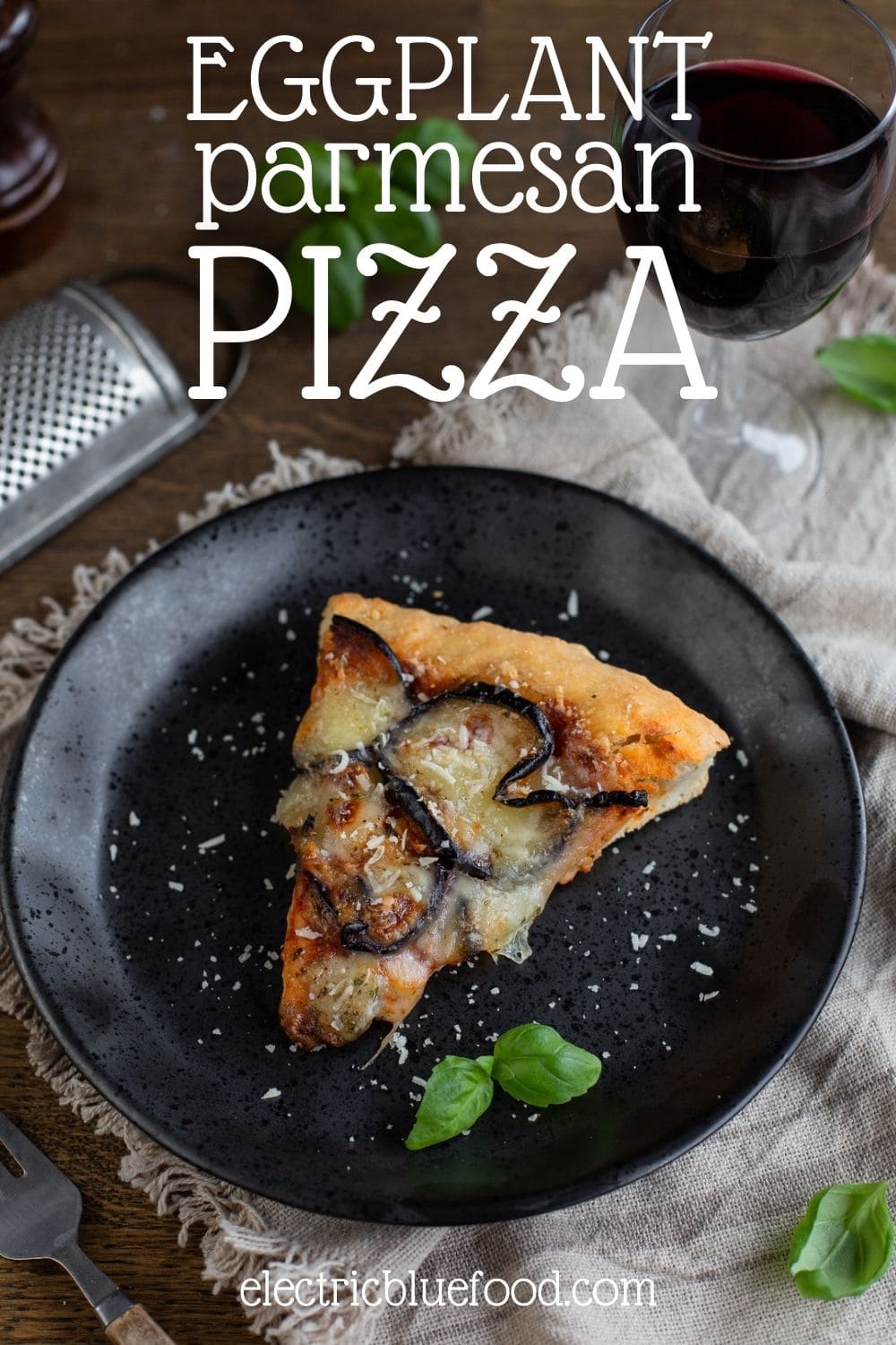 Eggplant parmesan pizza: a vegetarian pizza topped with fried eggplants that celebrates the unique flavour of melanzane alla parmigiana.